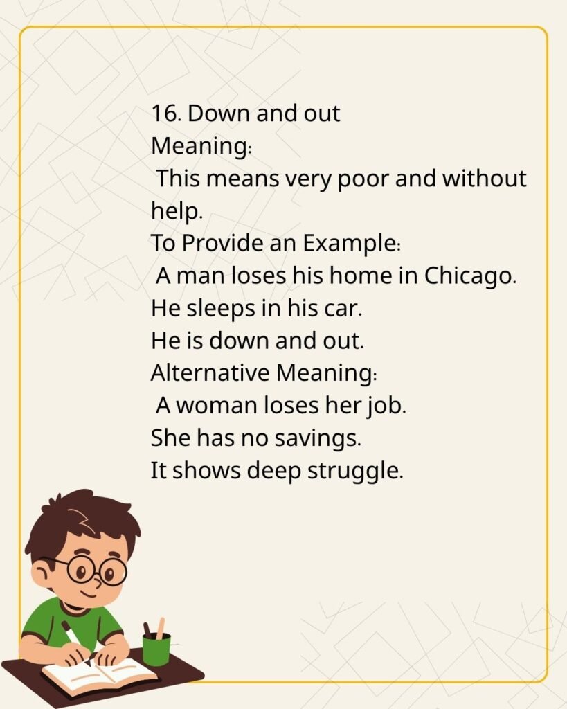 Down and out Meaning