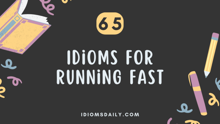 65 Idioms for Running Fast