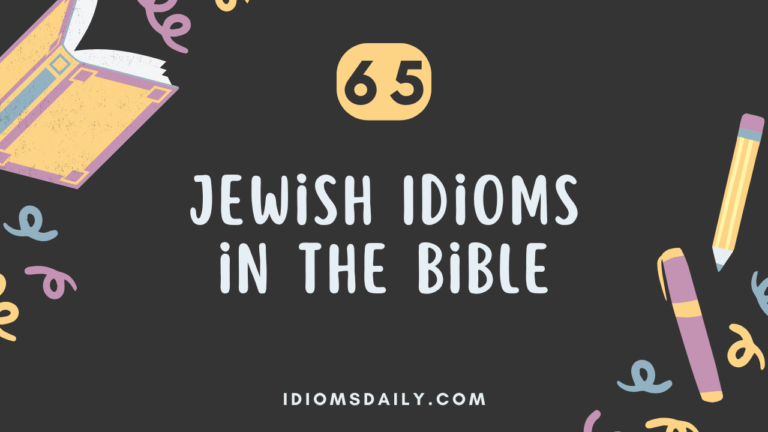 65 Jewish Idioms in the Bible