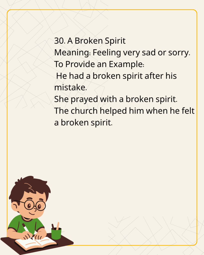 A Broken Spirit
Meaning