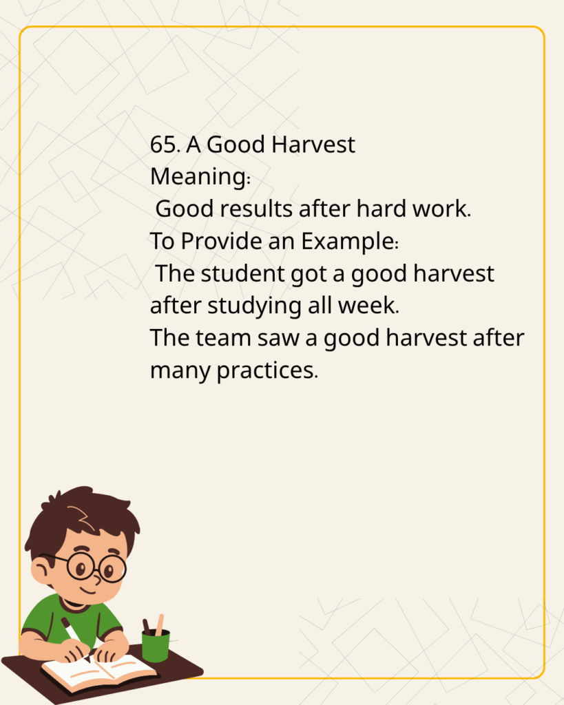 A Good Harvest
Meaning