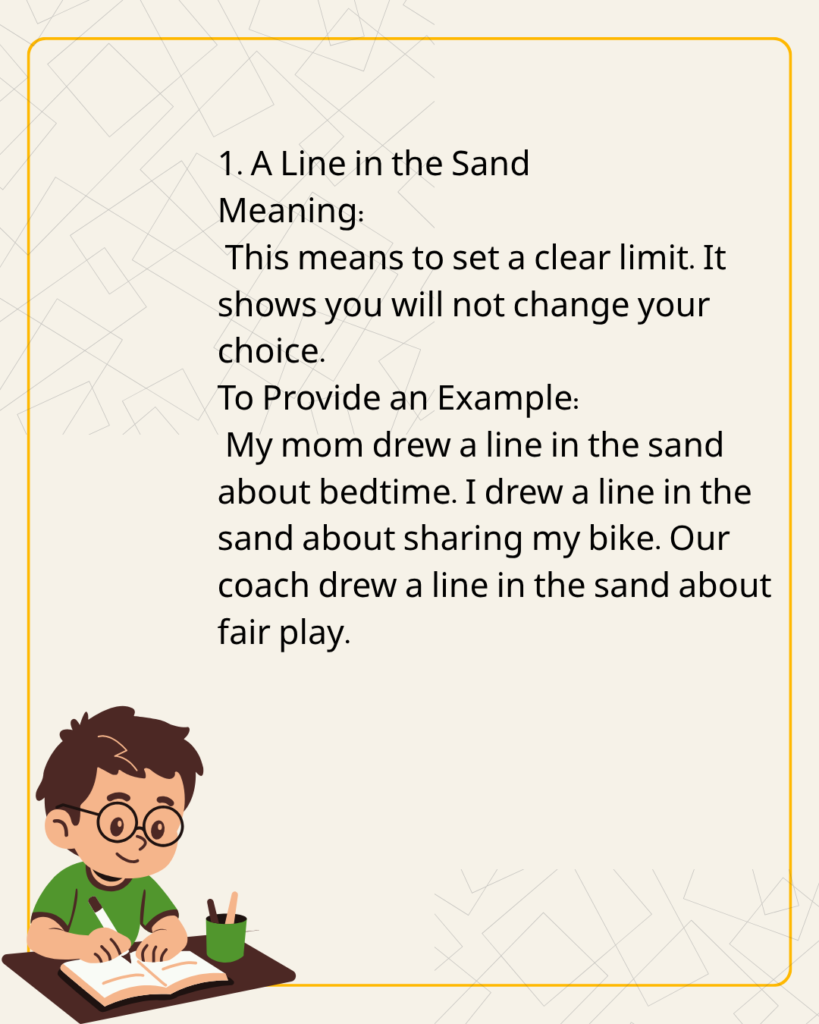 A Line in the Sand
Meaning: