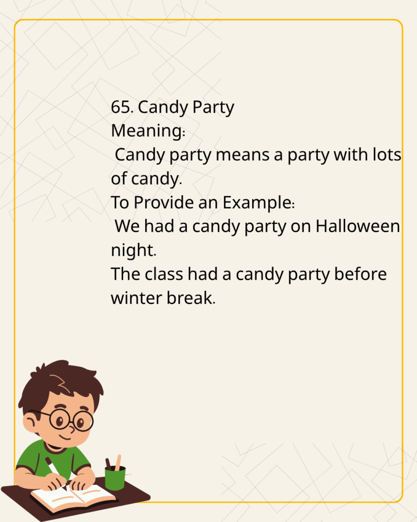 Candy Party
Meaning: