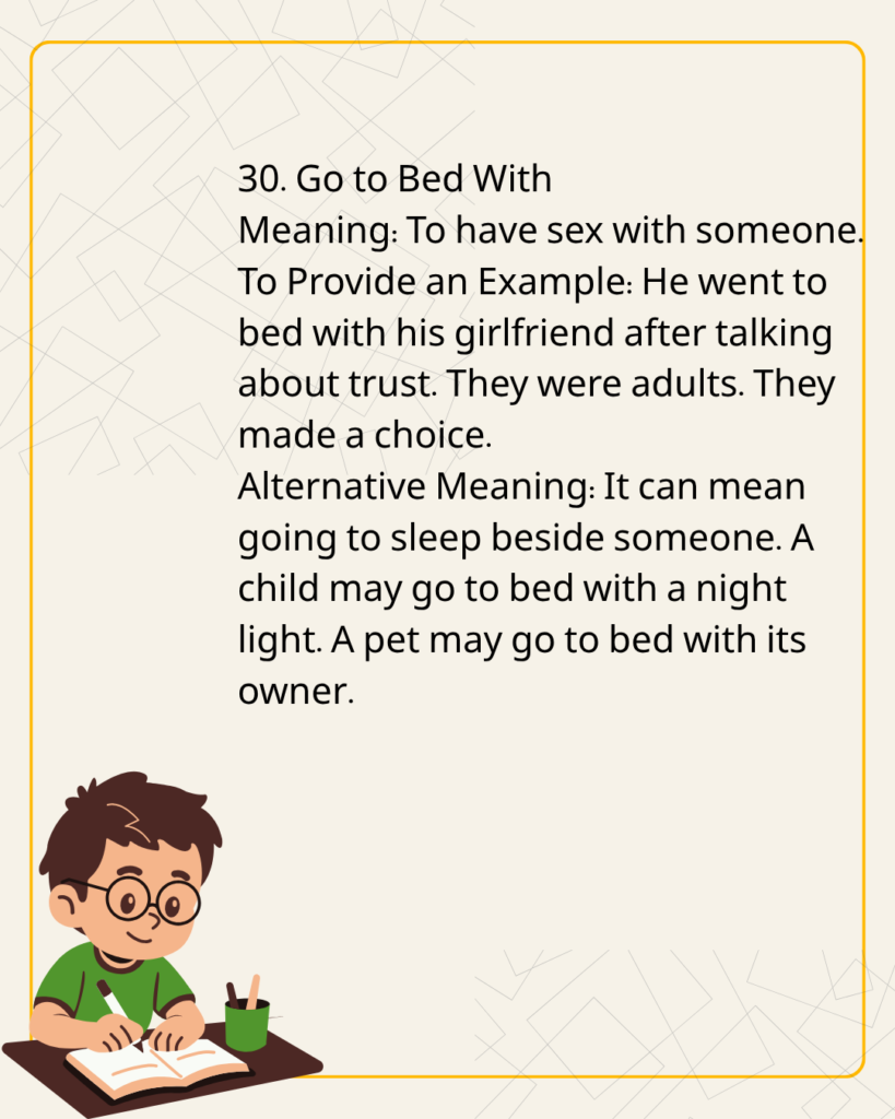  Go to Bed With
Meaning