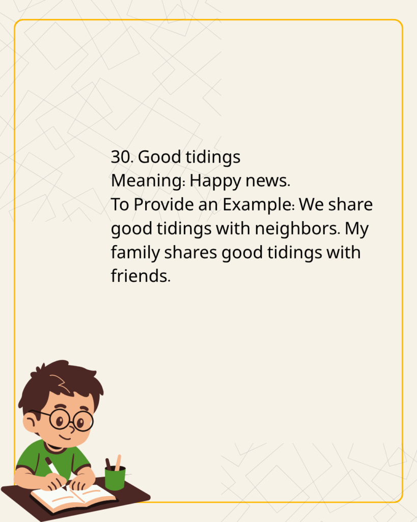 Good tidings
Meaning