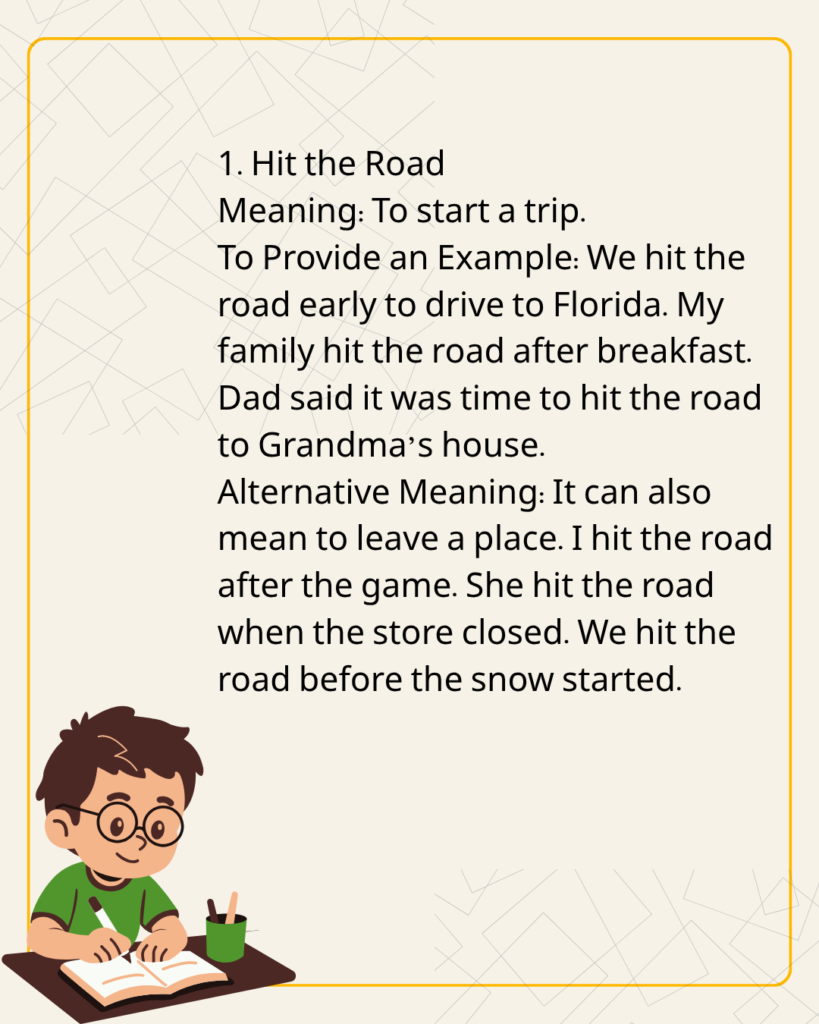 Hit the Road
Meaning