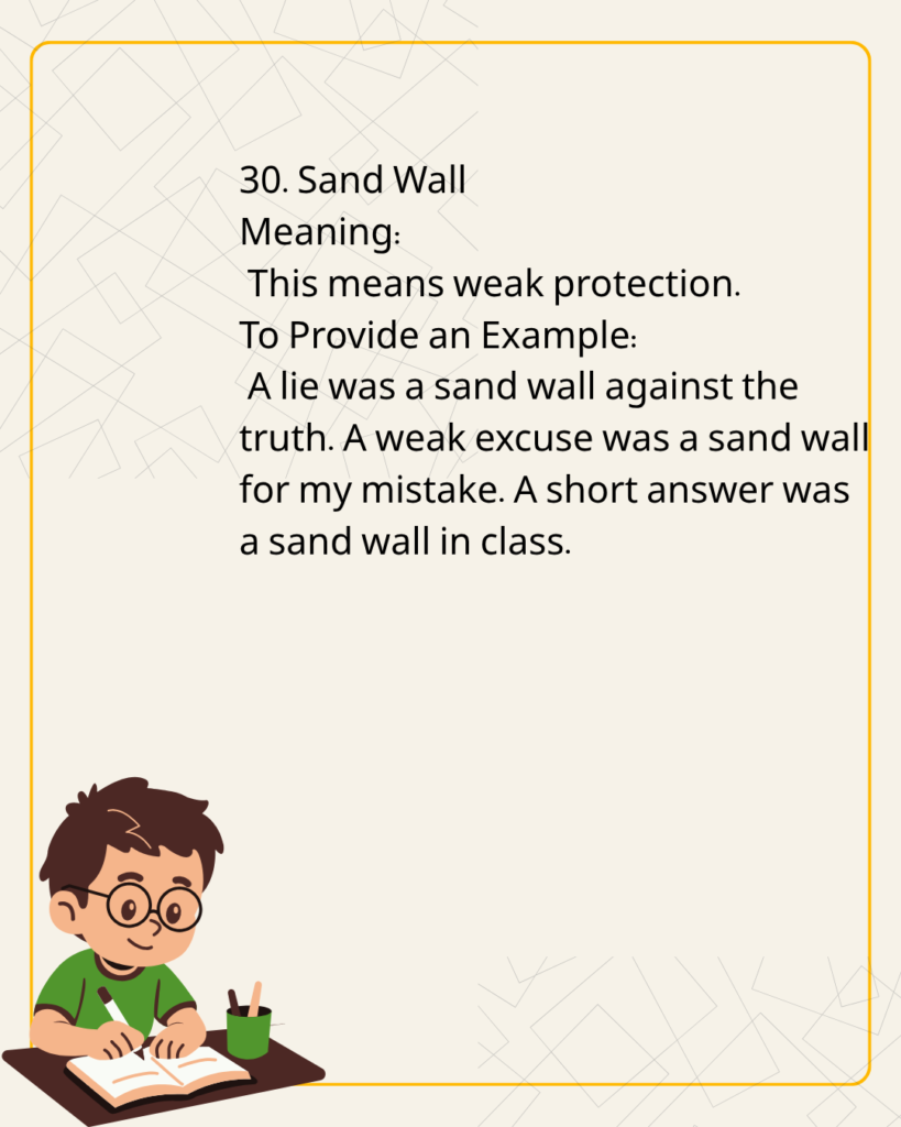 Sand Wall
Meaning