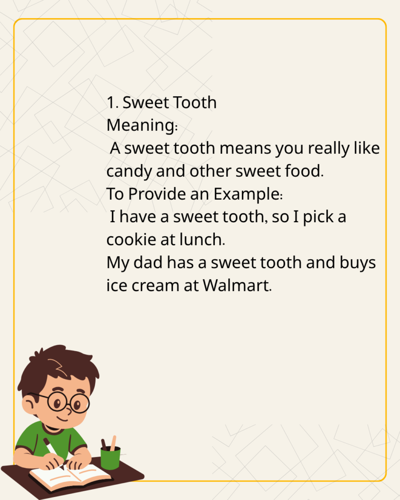 Sweet Tooth
Meaning