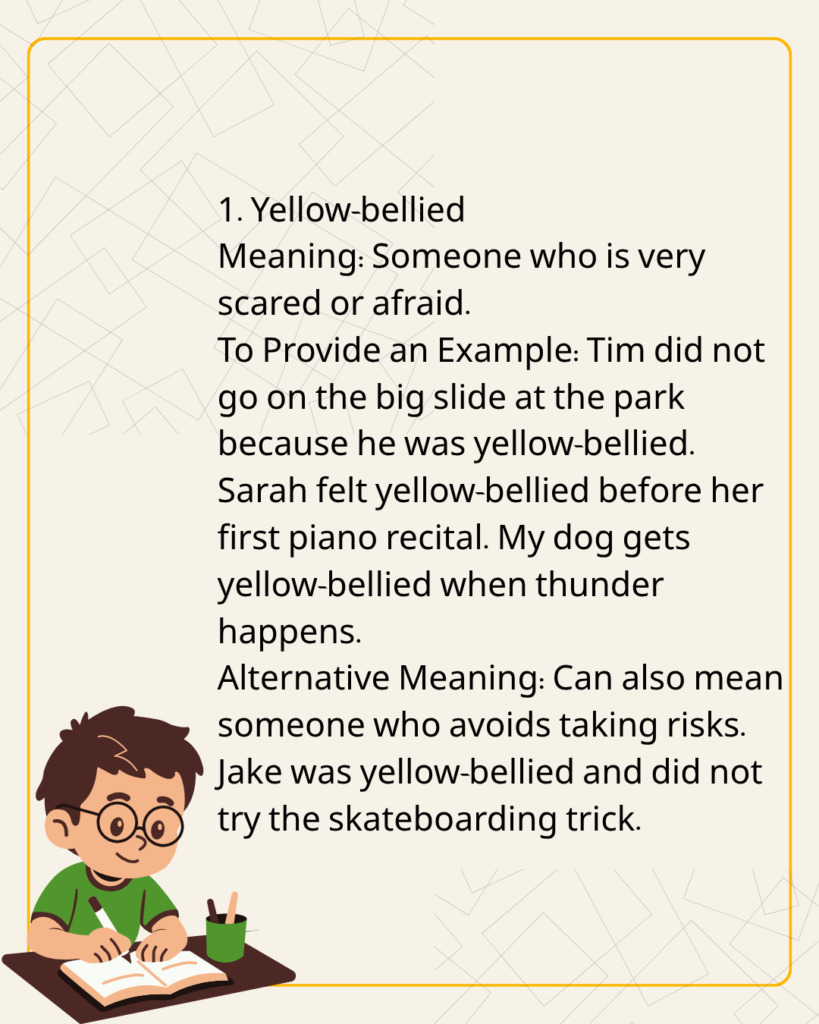  Yellow-bellied
Meaning
