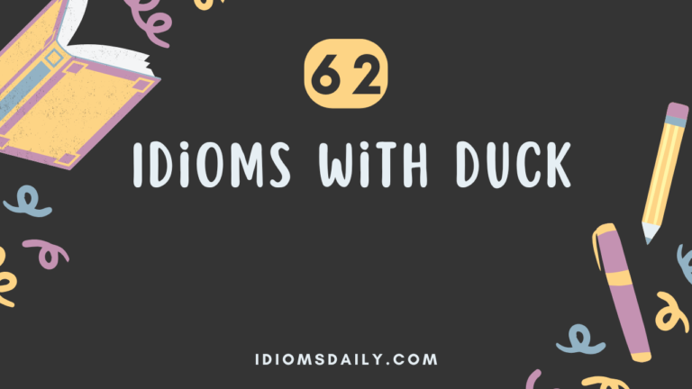 62 Idioms with Duck