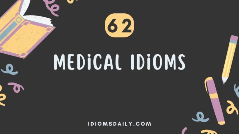 Medical Idioms