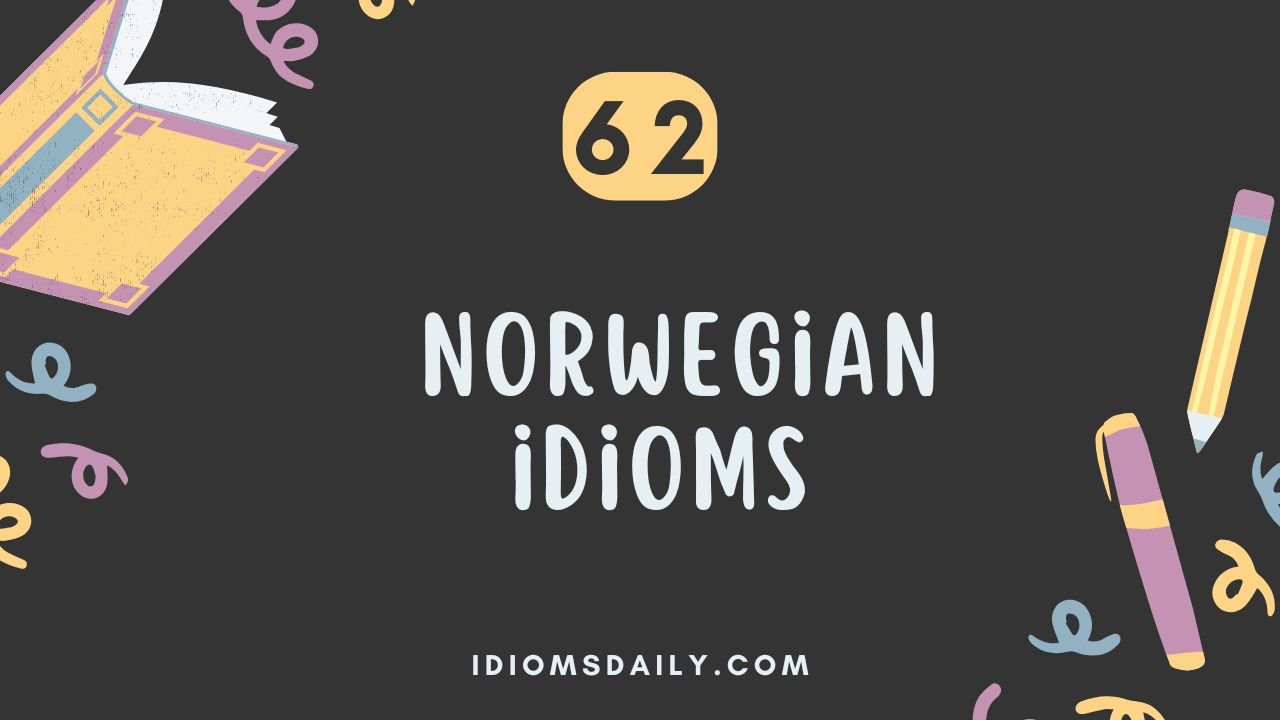 62 Norwegian idioms