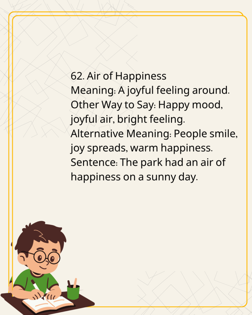 Air of Happiness
Meaning