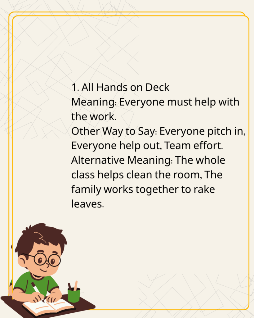 All Hands on Deck
Meaning