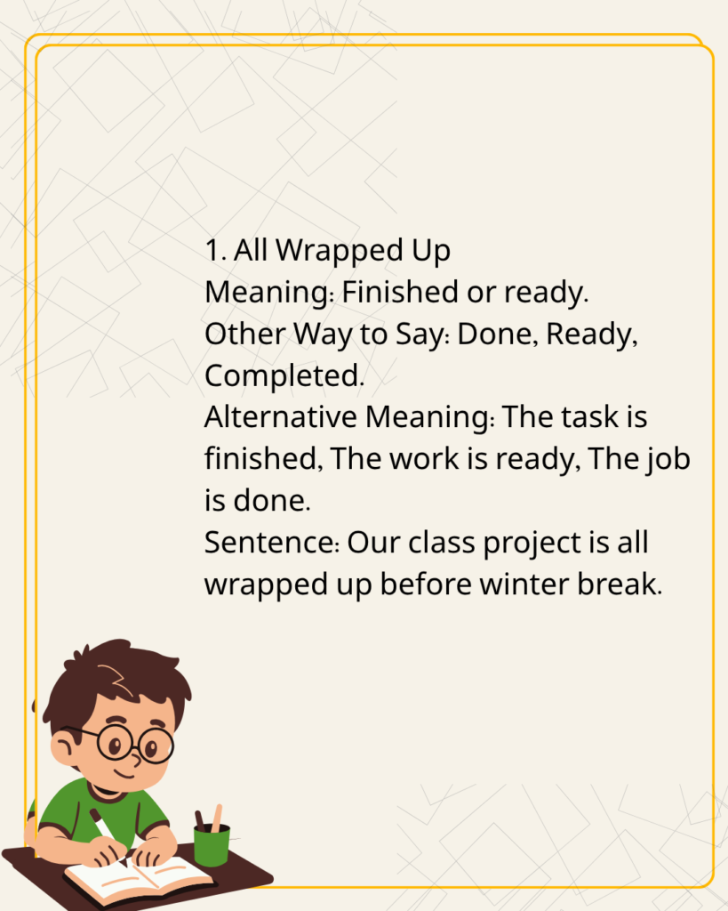 All Wrapped Up
Meaning