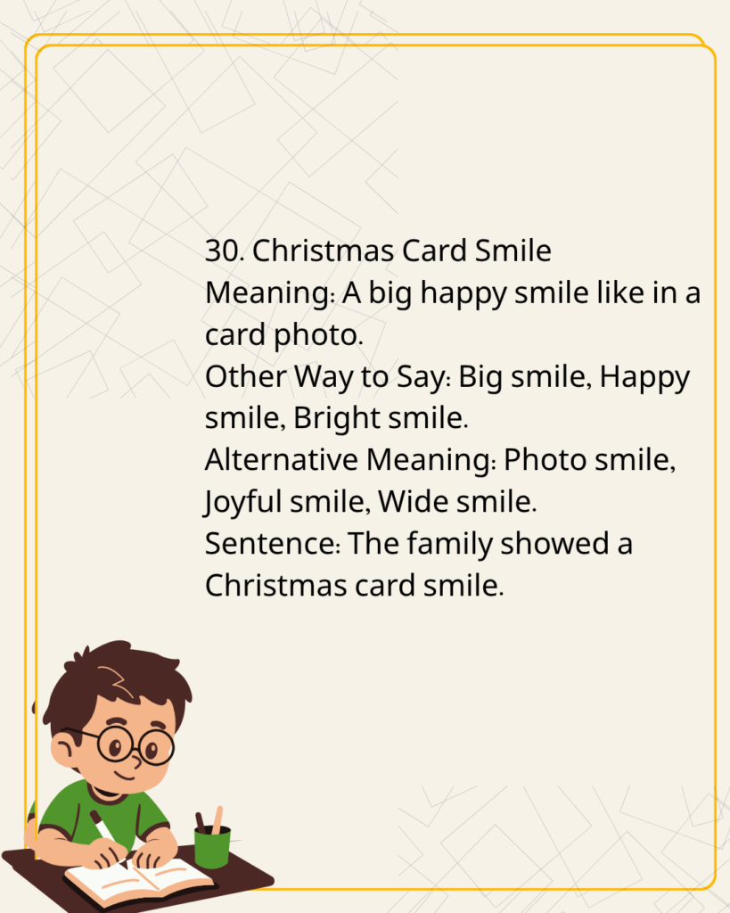 Christmas Card Smile
Meaning