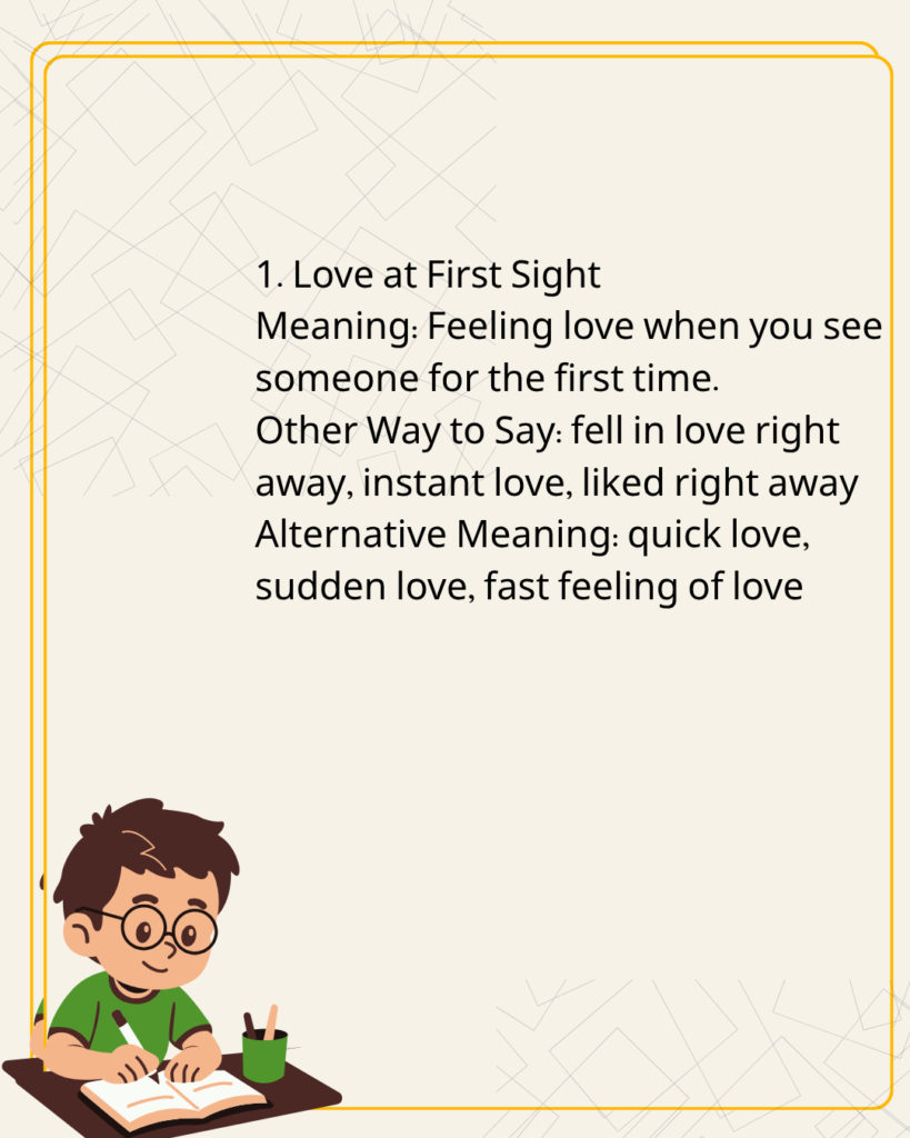 Love at First Sight
Meaning