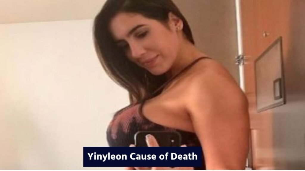 Yinyleon Cause of Death