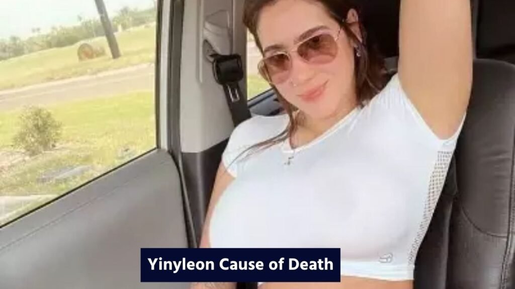 Yinyleon Cause of Death
