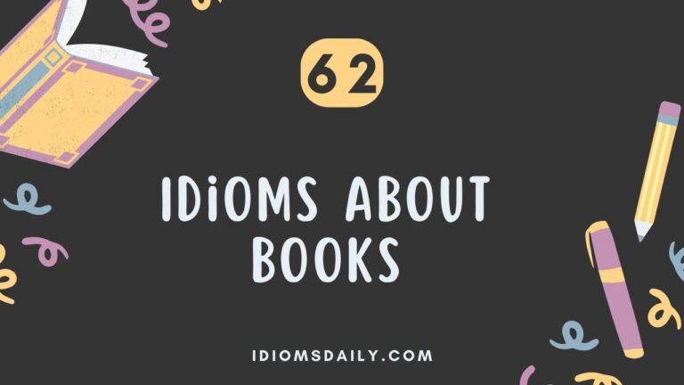 62 Idioms about books
