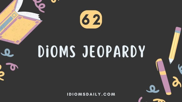 dioms jeopardy
