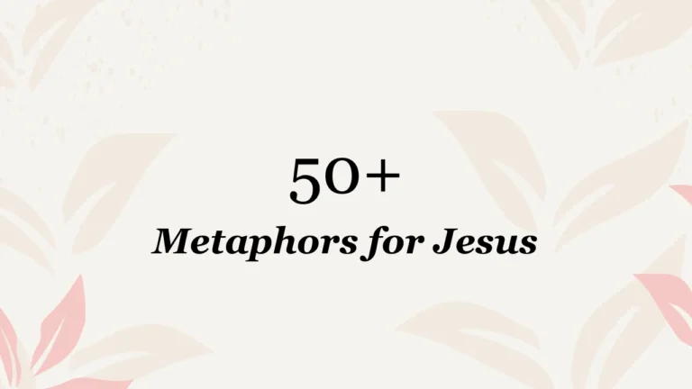 50+ Metaphors for Jesus