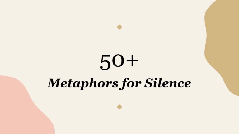 50+ Metaphors for Silence
