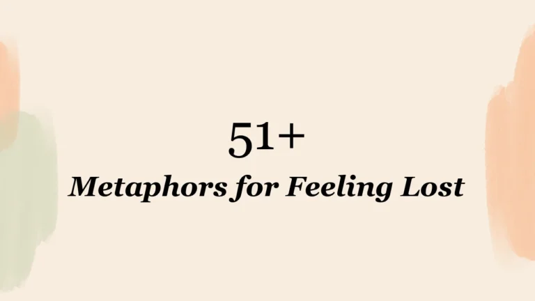 51+ Metaphors for Feeling Lost