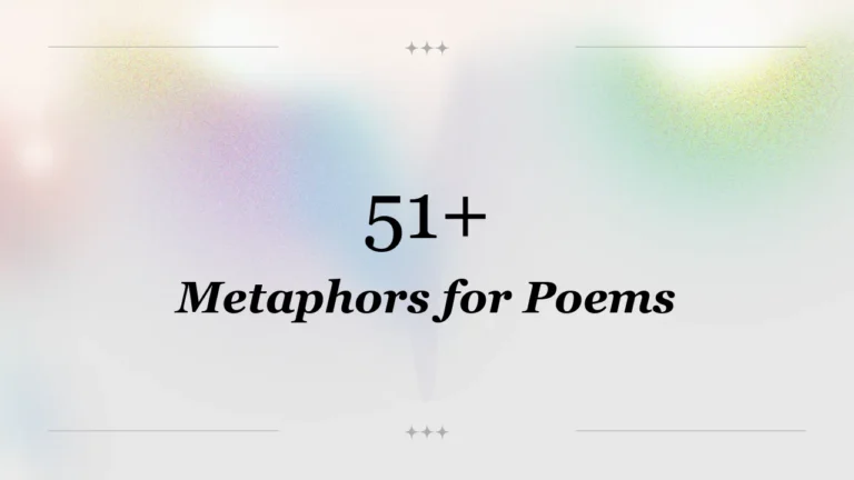 51+ Metaphors for Poems