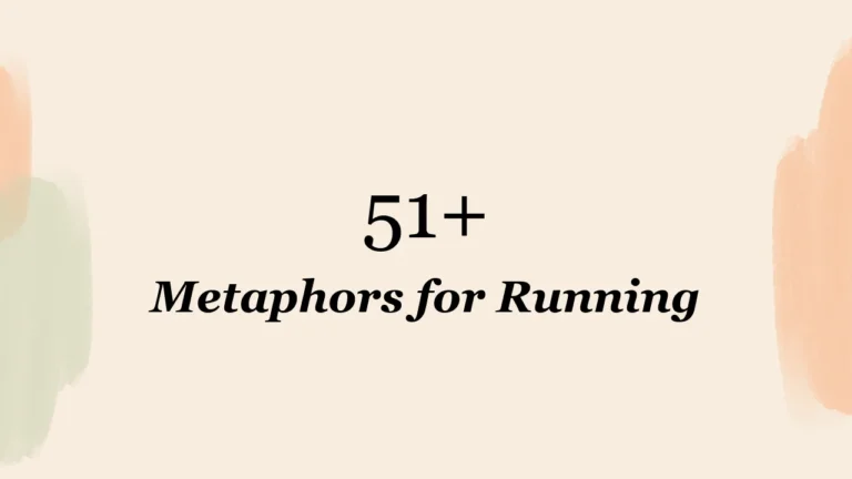 51+ Metaphors for Running