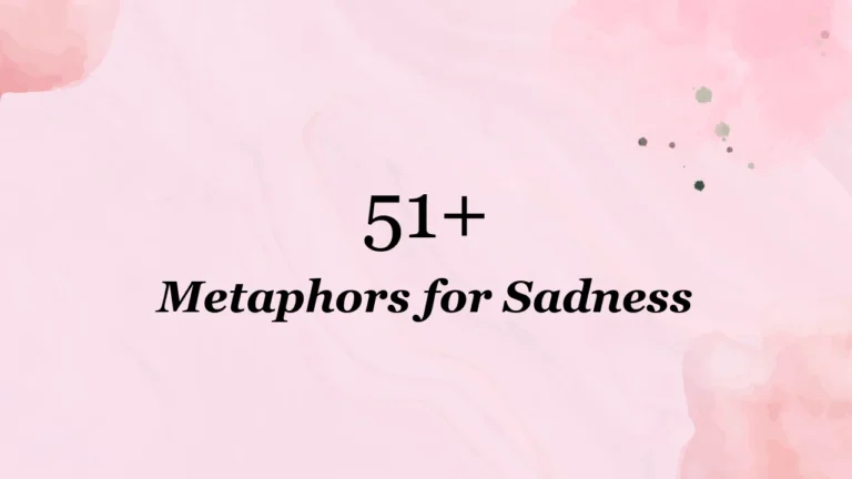 51+ Metaphors for Sadness