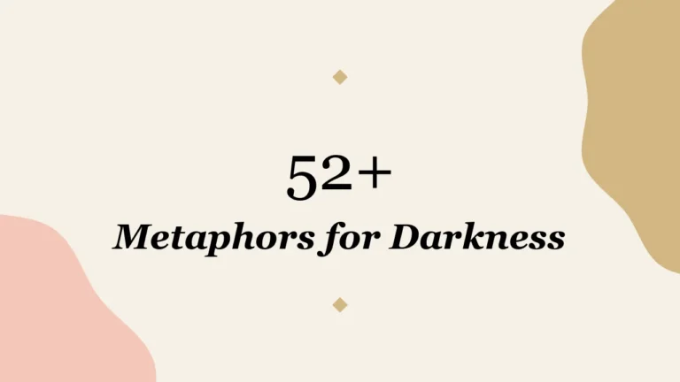52+ Metaphors for Darkness