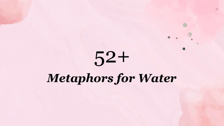 52+ Metaphors for Water