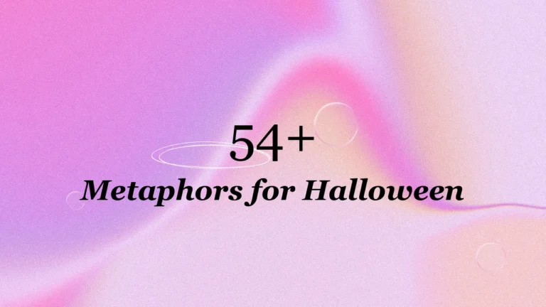 54+ Metaphors for Halloween