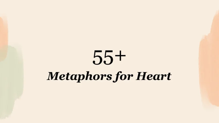 55+ Metaphors for Heart