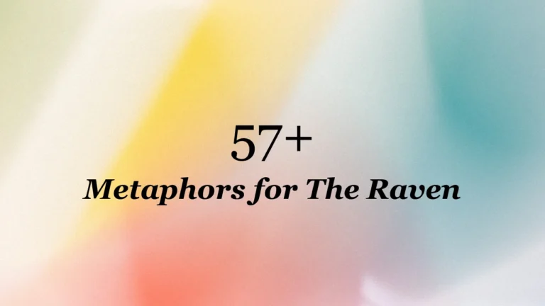 57+ Metaphors for The Raven