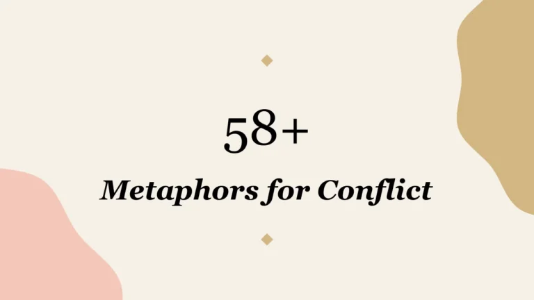 58+ Metaphors for Conflict