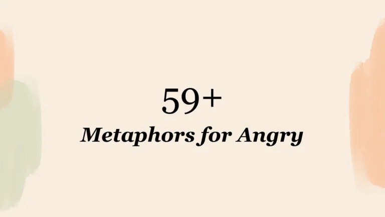 59+ Metaphors for Angry