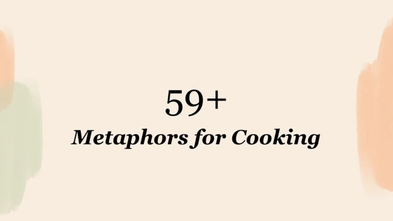 59+ Metaphors for Cooking