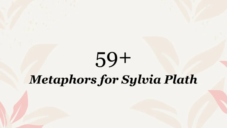 59+ Metaphors for Sylvia Plath
