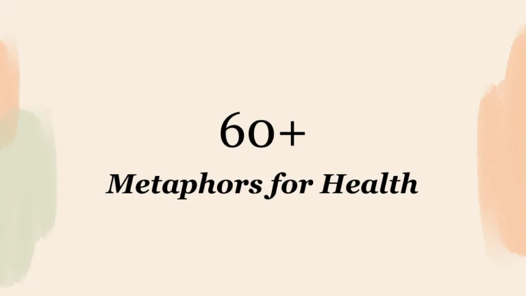 60+ Metaphors for Health
