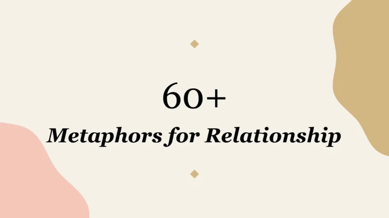 60+ Metaphors for Relationship