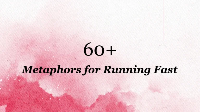 60+ Metaphors for Running Fast