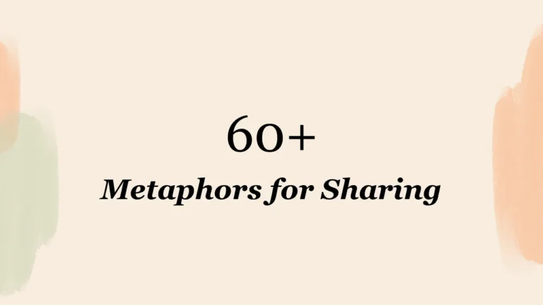 60+ Metaphors for Sharing