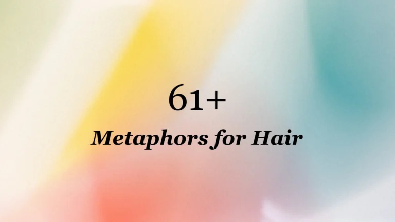 61+ Metaphors for Hair