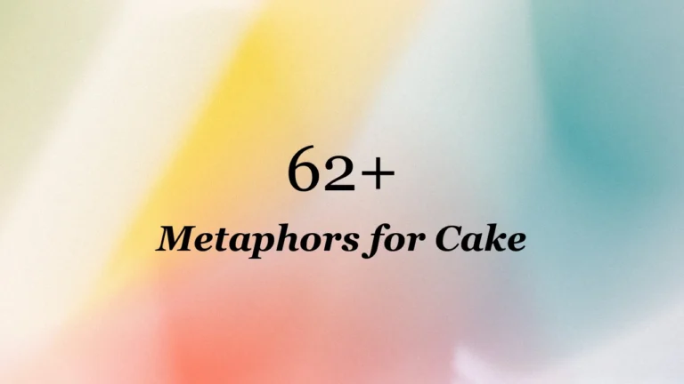 62+ Metaphors for Cake