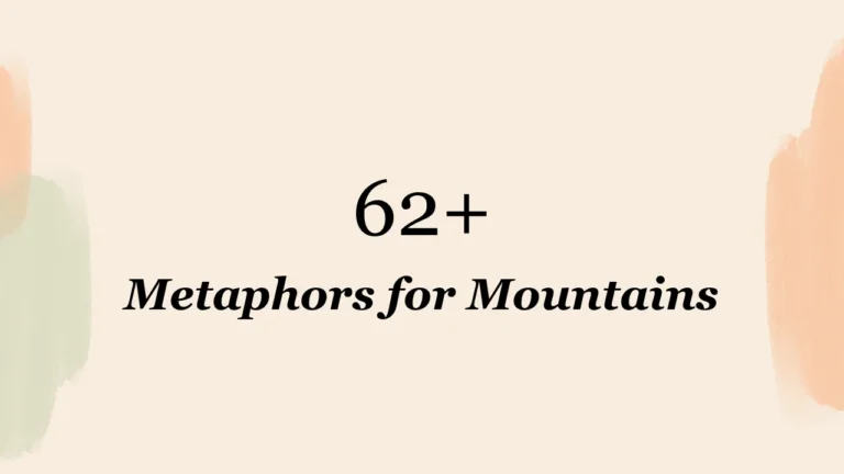 62+ Metaphors for Mountains