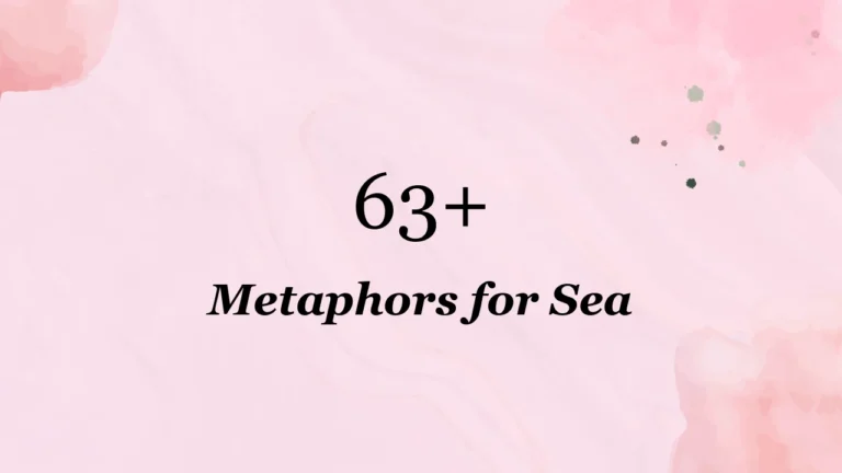 63+ Metaphors for Sea