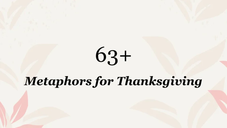 63+ Metaphors for Thanksgiving