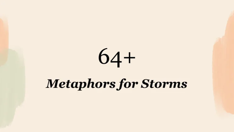 64+ Metaphors for Storms